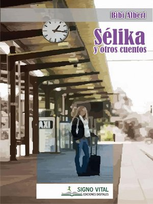 cover image of Sélika y otros cuentos
